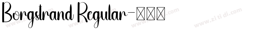Borgstrand Regular字体转换